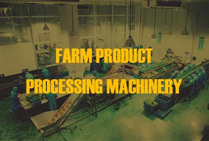 Farm Product Processing Machinery
